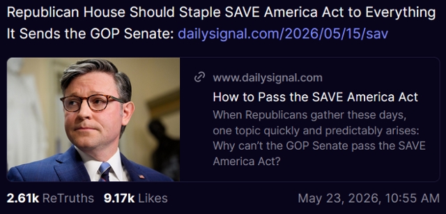 Republican House Should Staple SAVE America Act to Everything It Sends the GOP Senate